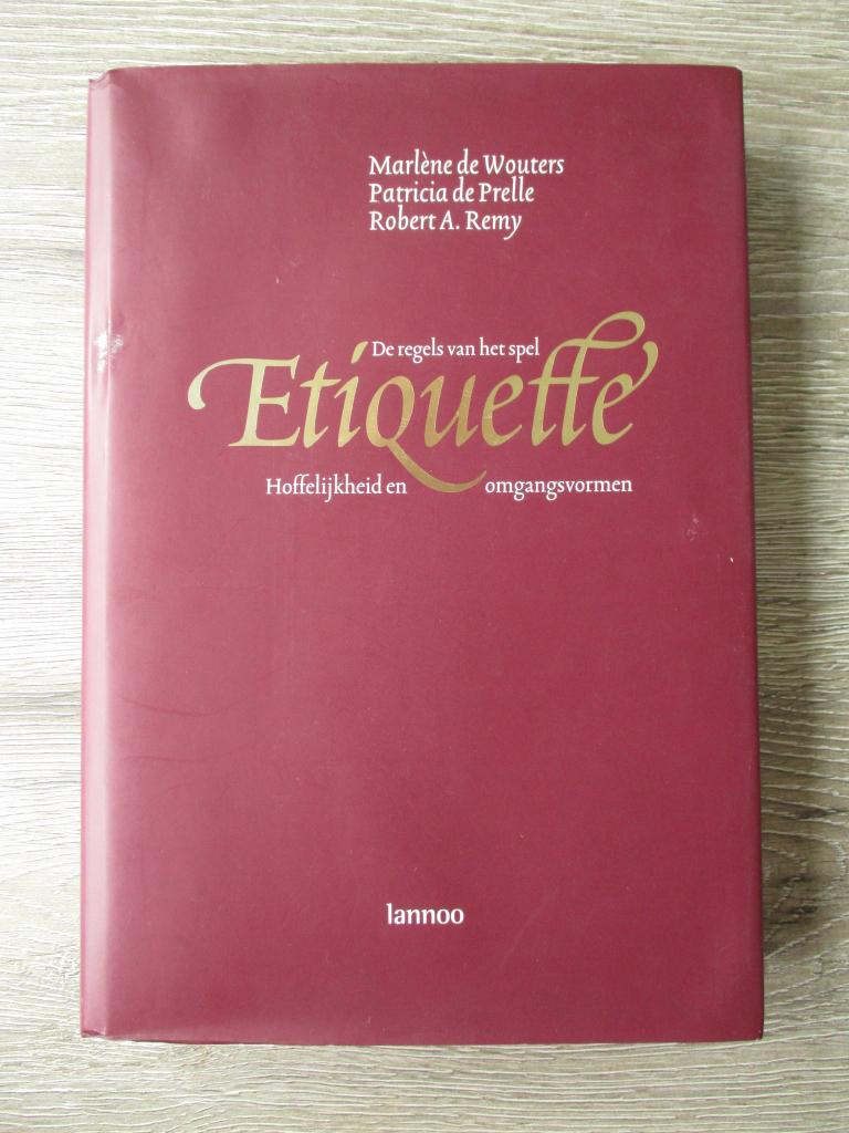 Etiquette de regels van het spel Hoffelijkheid en omgangsv, Ophalen of Verzenden, Gelezen, Nederland