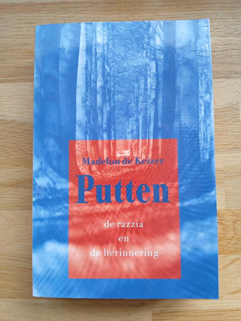 PUTTEN de razzia en de herinnering, Boeken, Tweede Wereldoorlog, Ophalen of Verzenden, Zo goed als nieuw, Algemeen
