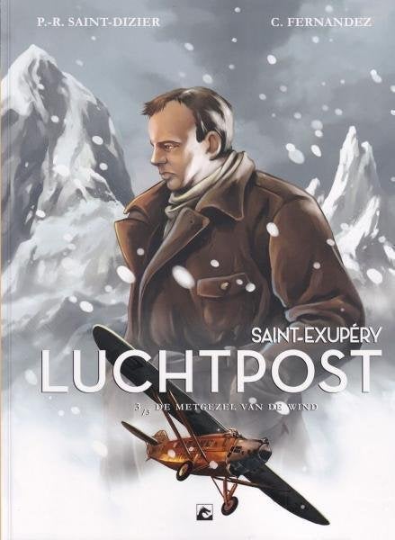 Stripreeks " Luchtpost - Saint-Exupéry " ( 3 albums ), Boeken, Stripboeken, Meerdere stripboeken, Ophalen of Verzenden