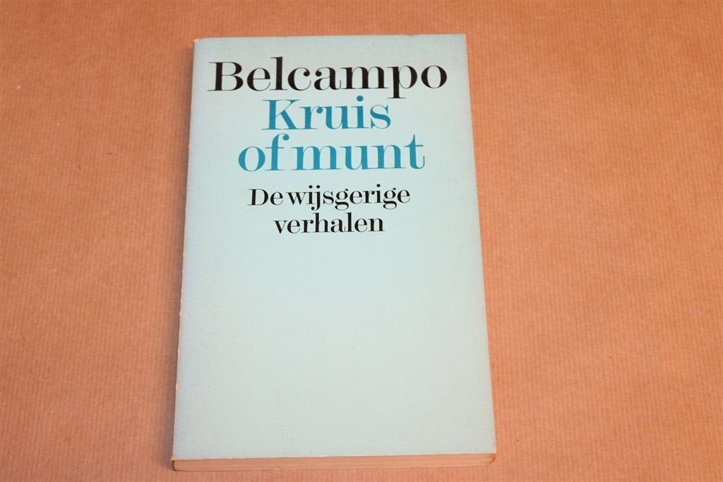 Kruis of Munt — Belcampo, Wijsgerige Verhalen 1976, Boeken, Ophalen of Verzenden, Gelezen