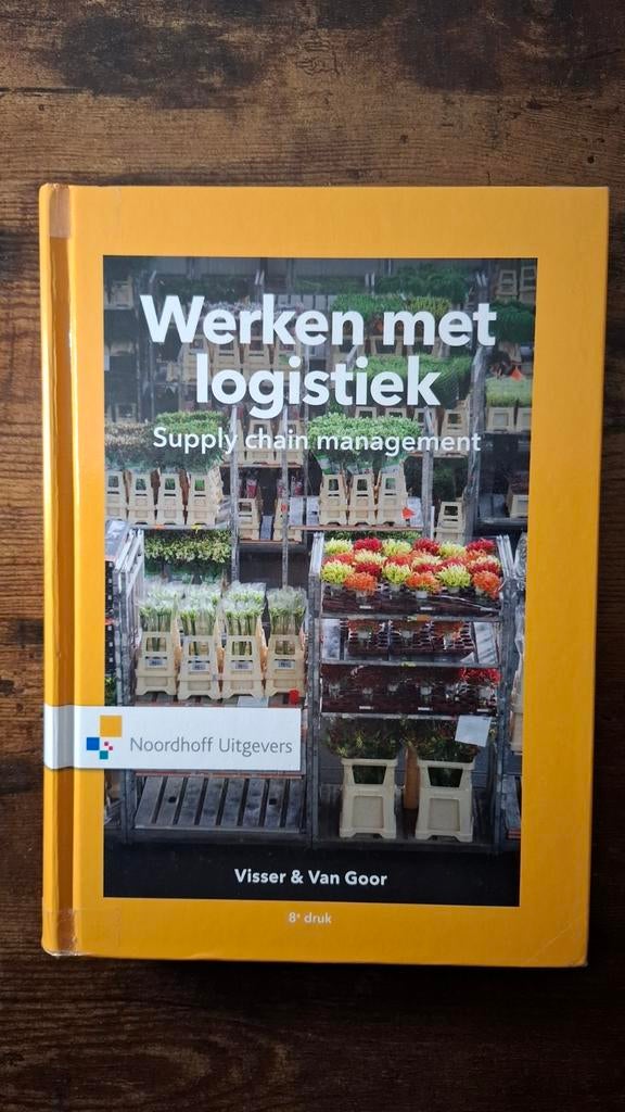 Werken met logistiek - Supply chain management 9789001899912, Boeken, Zo goed als nieuw, Visser & Van Goor, Gamma, HBO