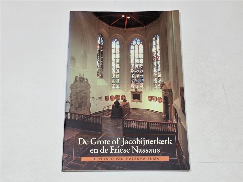 Jacobijnerkerk Leeuwarden — Friese Nassaus Geschiedenis, Ophalen of Verzenden, Gelezen