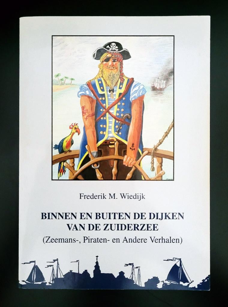Binnen en buiten de dijken van de Zuiderzee, Boeken, Ophalen of Verzenden, Zo goed als nieuw