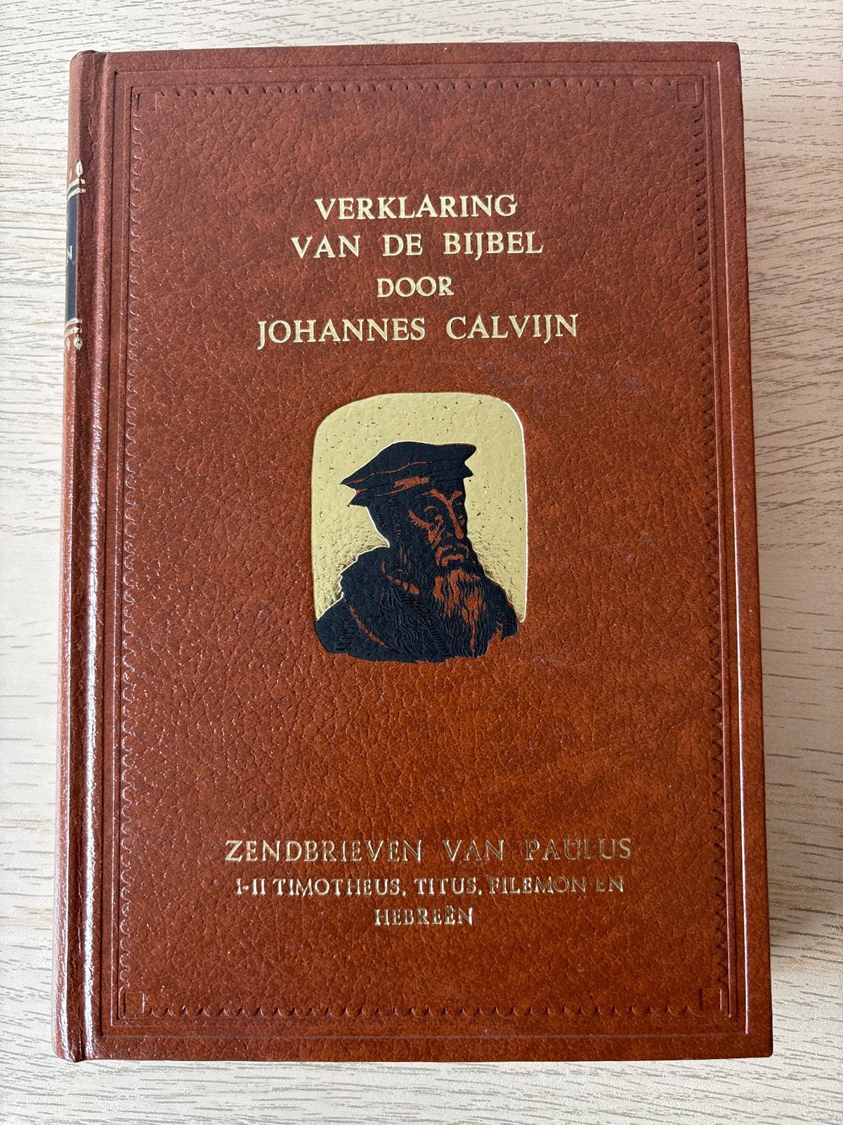 Verklaring van de Bijbel door Johannes Calvijn, Boeken, Godsdienst en Theologie, Ophalen of Verzenden, Zo goed als nieuw, Christendom | Protestants