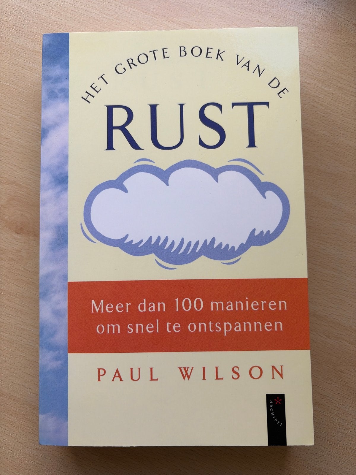 Het Grote Boek van de Rust - Paul Wilson, Ophalen of Verzenden, Zo goed als nieuw, Gezondheid en Conditie