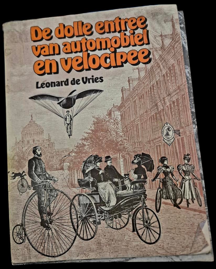 De dolle entree van automobiel en velocipee, Ophalen of Verzenden