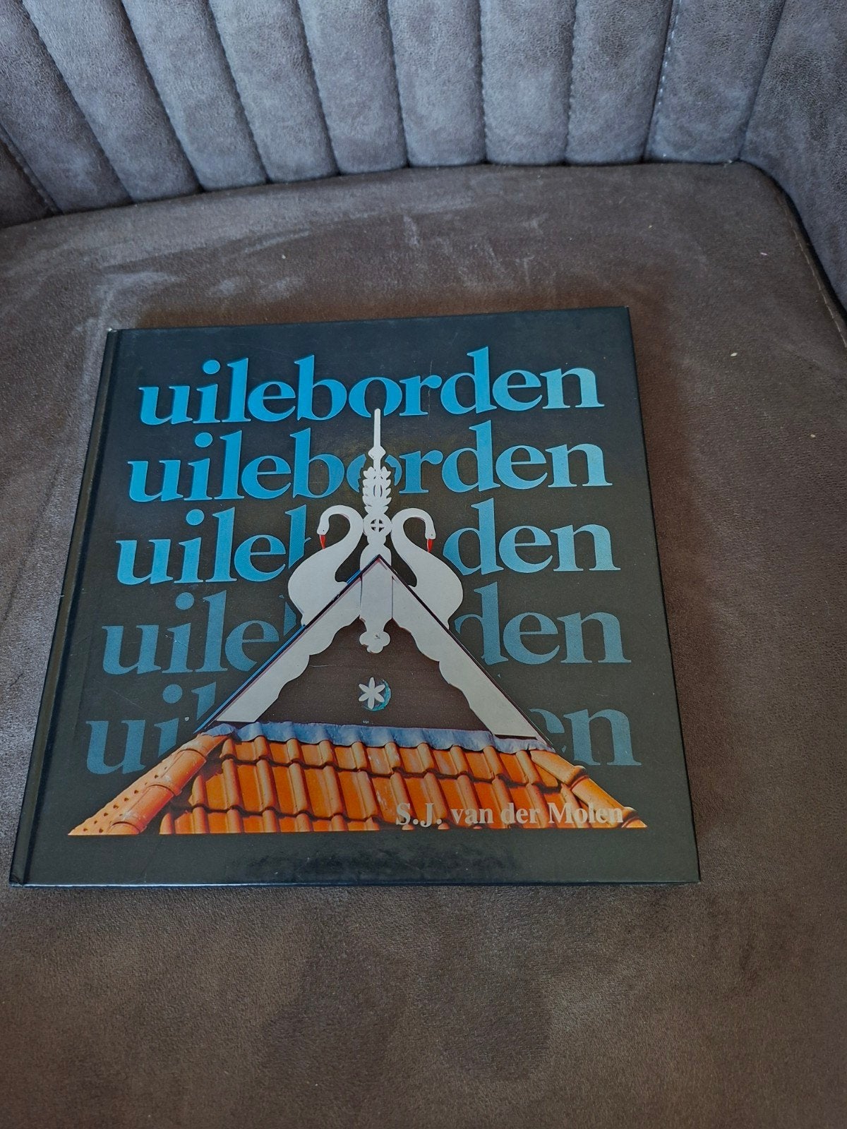 Uileborden - S.J. van der Molen (Hardcover), Ophalen of Verzenden, Gelezen, S.J. van der Molen, Nederland