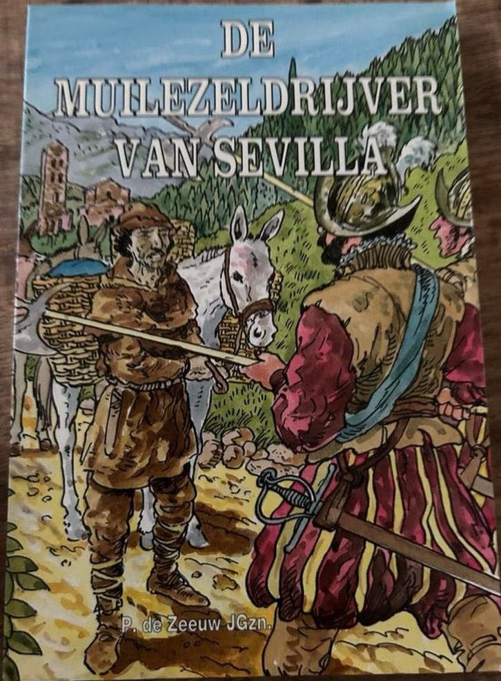 De Muilezeldrijver van Sevilla - P. de Zeeuw JGzn., Ophalen of Verzenden, Gelezen