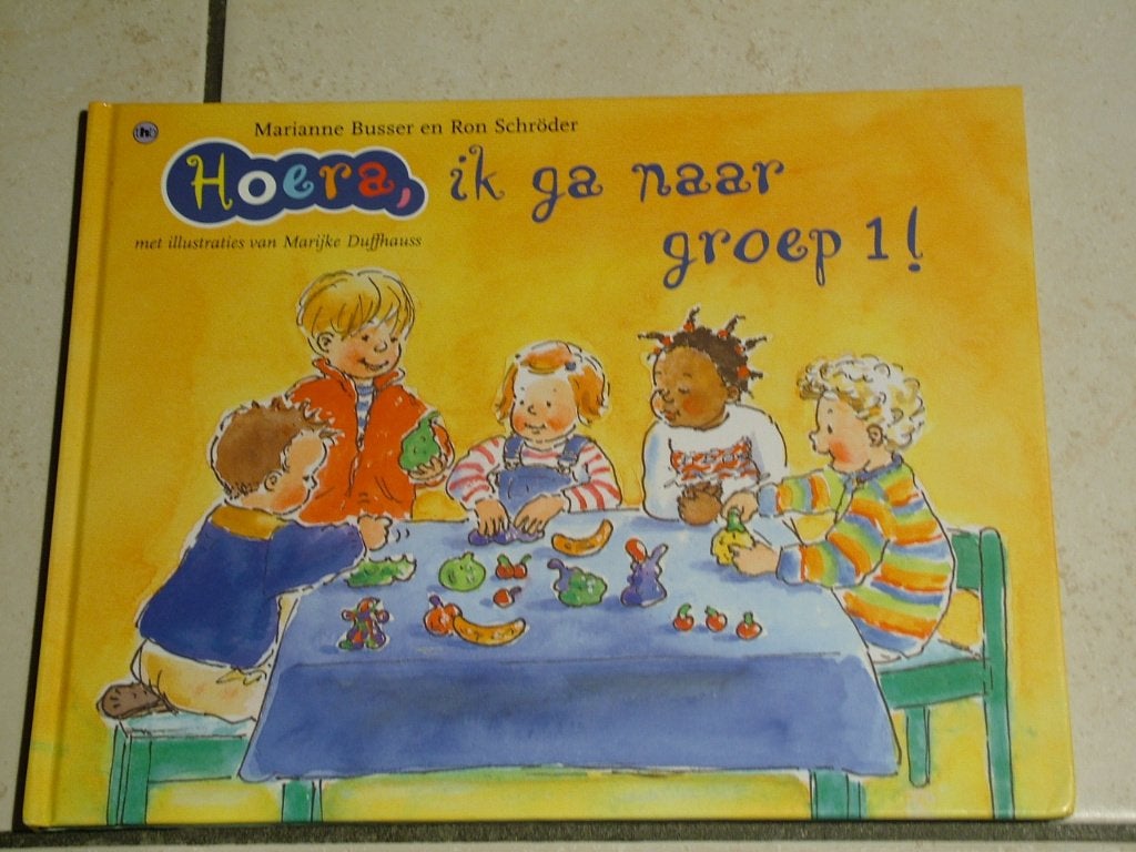 Hoera, ik ga naar groep 1! / Marianne Busser en Ron Schroder, Ophalen of Verzenden, Gelezen, Fictie algemeen, Voorleesboek