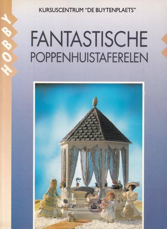 Roeline Hoogeveen ~ Fantastische poppenhuistaferelen, Ophalen of Verzenden, Zo goed als nieuw, Poppenhuis