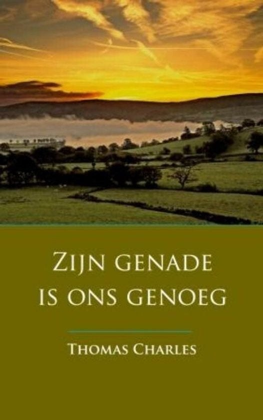Thomas Charles: Zijn genade is ons genoeg., Thomas Charles, Nieuw, Christendom | Protestants, Ophalen of Verzenden