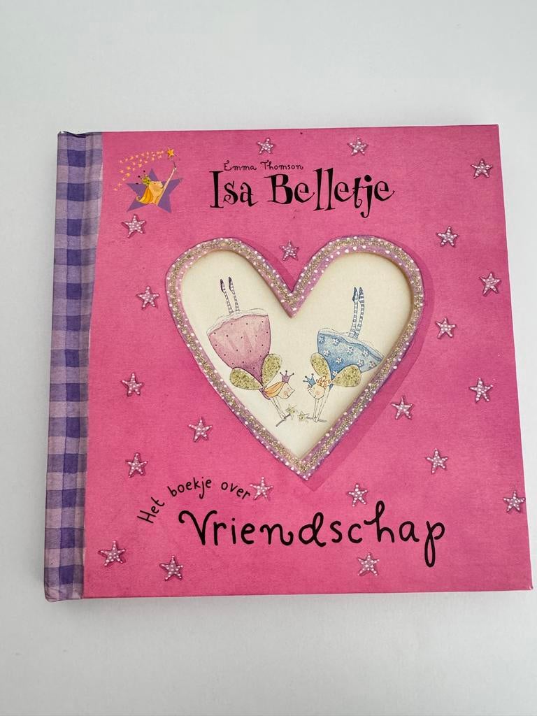 Isa Belletje - Het boekje over Vriendschap, Boeken, Emma Thomson, Fictie algemeen, Ophalen of Verzenden, Zo goed als nieuw