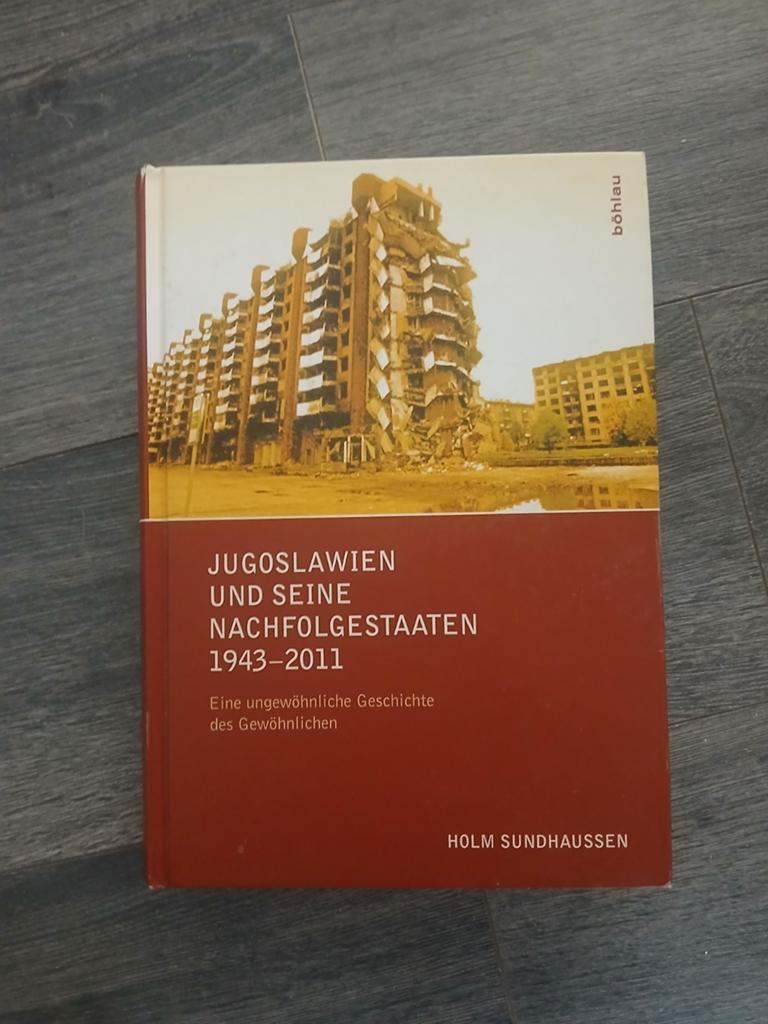 Holm Sundhaussen: Jugoslawien und seine Nachfolgstaaten, Ophalen of Verzenden, Europa