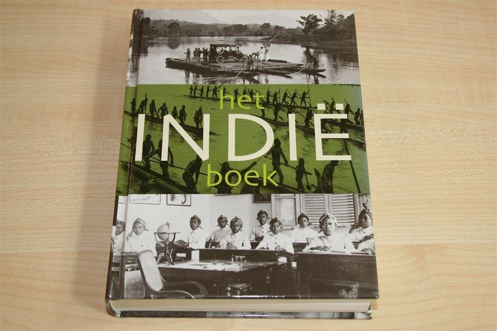 Het Indië Boek — Fotoboek Oost-Indië 1870-1942, Ophalen of Verzenden, Zo goed als nieuw