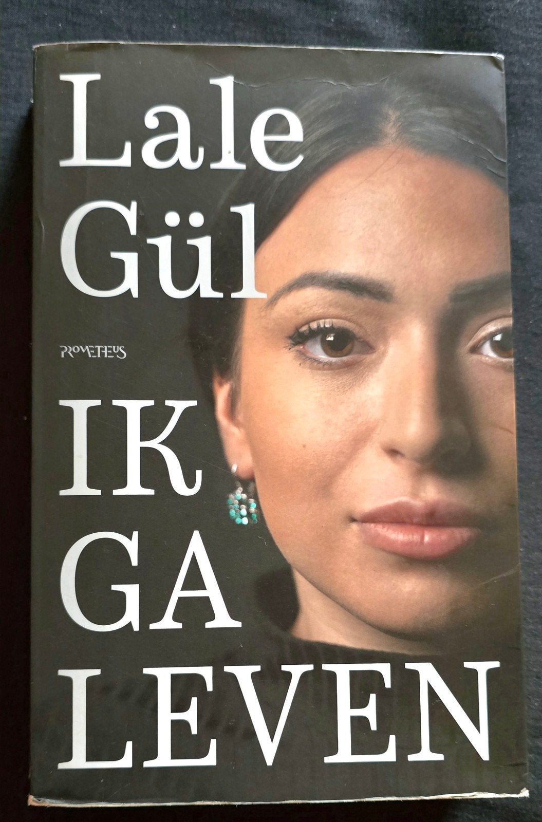 "IK GA LEVEN" - Lale Gül, Ophalen of Verzenden, Zo goed als nieuw