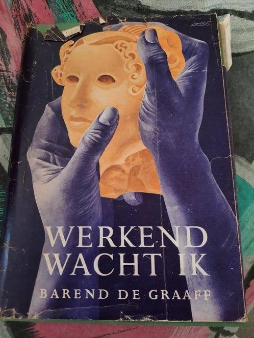 Werkend wacht ik door barend de graaff, Ophalen of Verzenden, Zo goed als nieuw, Barend de graaff, Nederland
