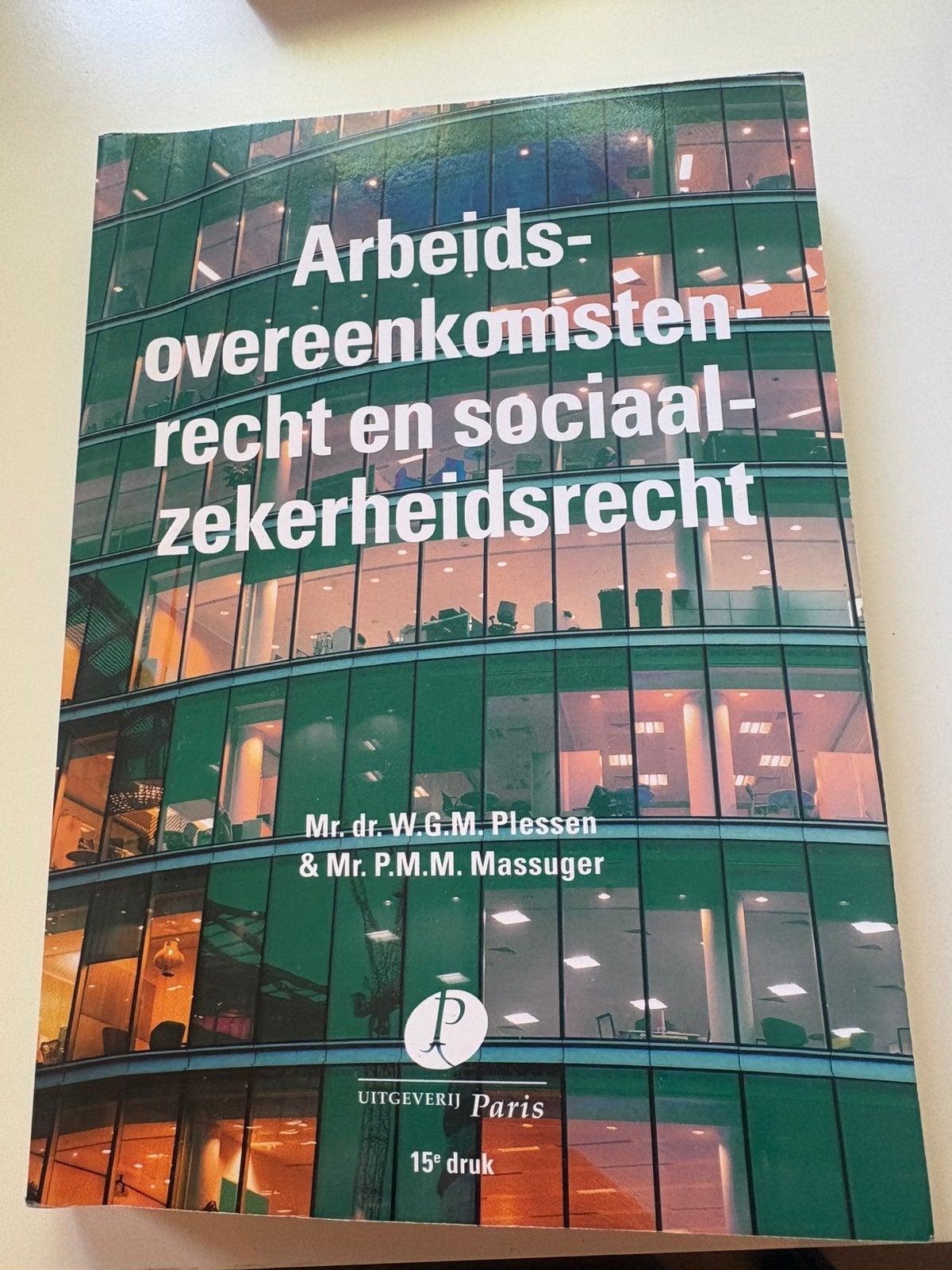 Arbeidsovereenkomstenrecht en sociaalzekerheidsrecht, Zo goed als nieuw, HBO, Ophalen of Verzenden, W.G.M. Plessen; P.M.M. Massuger