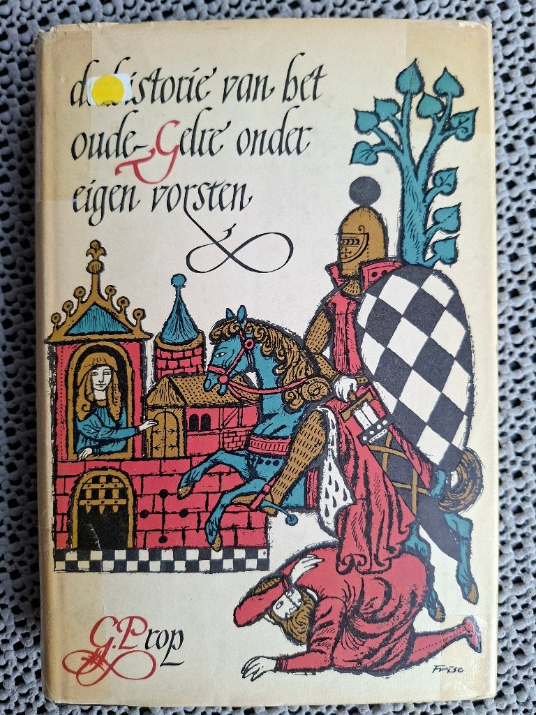 Historie van het oude Gelre onder eigen vorsten, Ophalen of Verzenden
