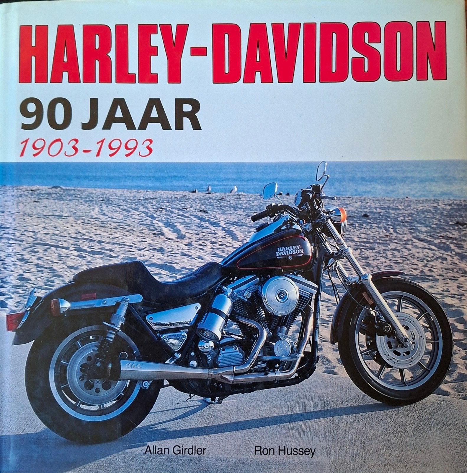 Harley-Davidson 90 Jaar 1903-1993 Boek, Ophalen of Verzenden, Zo goed als nieuw, Algemeen, Allan Girdler, Ron Hussey