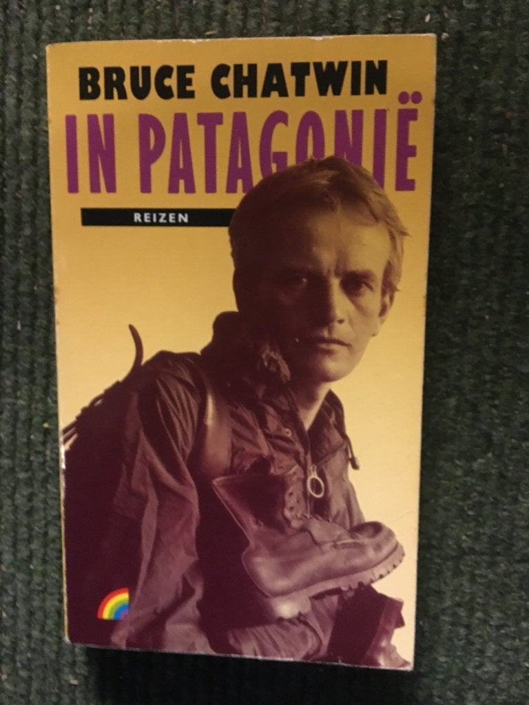 In Patagonië ; door Bruce Chatwin #Zuid Amerika, Ophalen of Verzenden, Gelezen, Bruce Chatwin, Zuid-Amerika