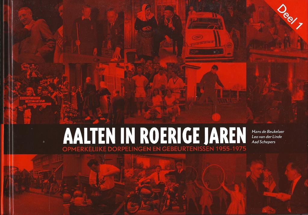 Aalten in roerige jaren - 3 delen - De Beukelaer/Schepers, Boeken, Verzenden, Zo goed als nieuw, De Beukelaer/Schepers/Linde