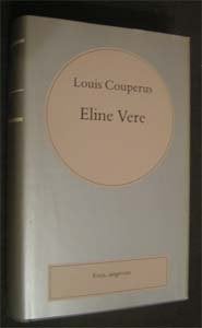 Louis Couperus : Eline Vere, Boeken, Literatuur, Zo goed als nieuw, Ophalen of Verzenden