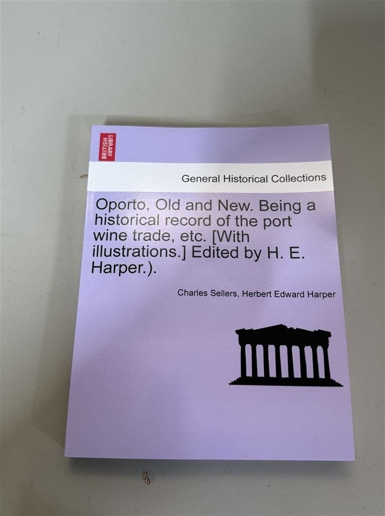 Charles Sellers - Oporto Old and New. Being a historical rec, Boeken, Ophalen of Verzenden, Zo goed als nieuw