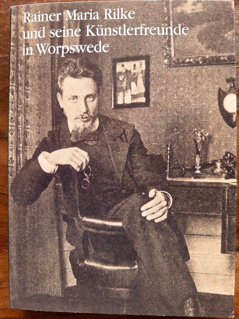 Rainer Maria Rilke en zijn kunstenaarsvrienden in Worpswede, Boeken, Ophalen of Verzenden, Zo goed als nieuw, Europa overig