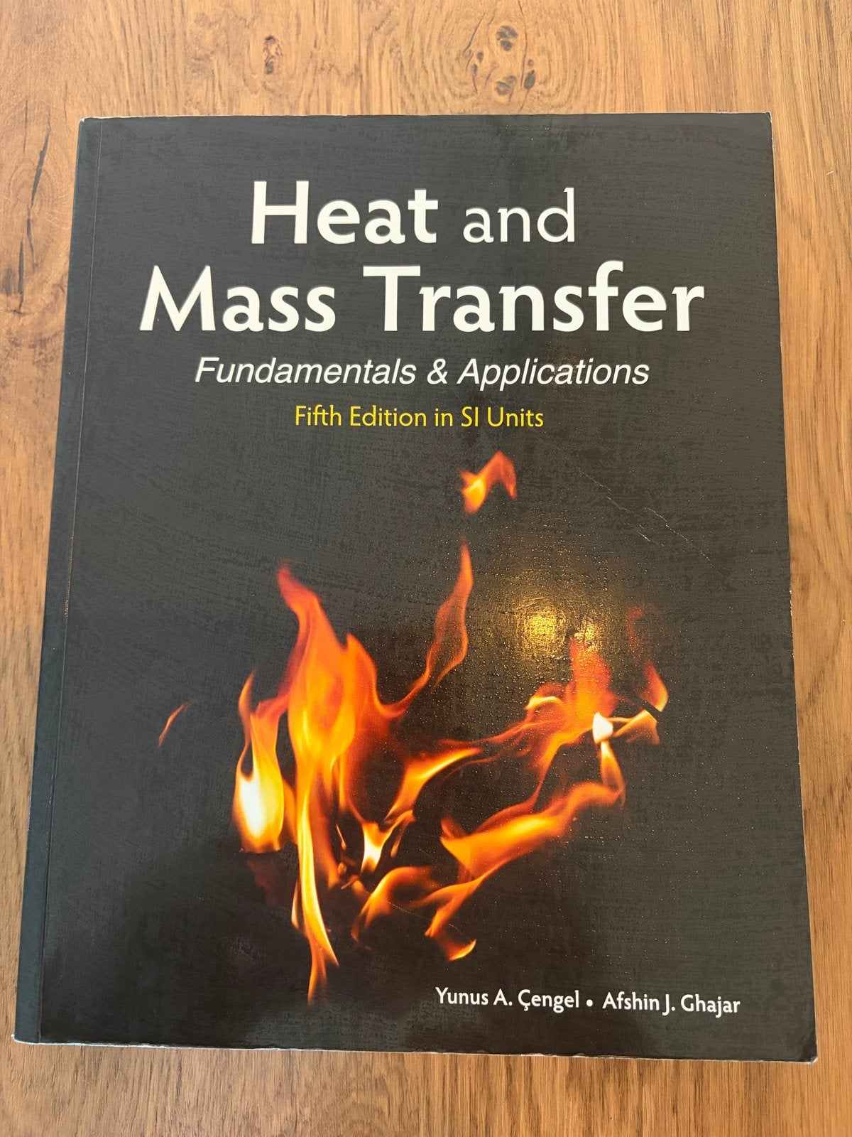 Heat and Mass Transfer: Fundamentals & Applications, Ophalen of Verzenden, Beta, Zo goed als nieuw, HBO
