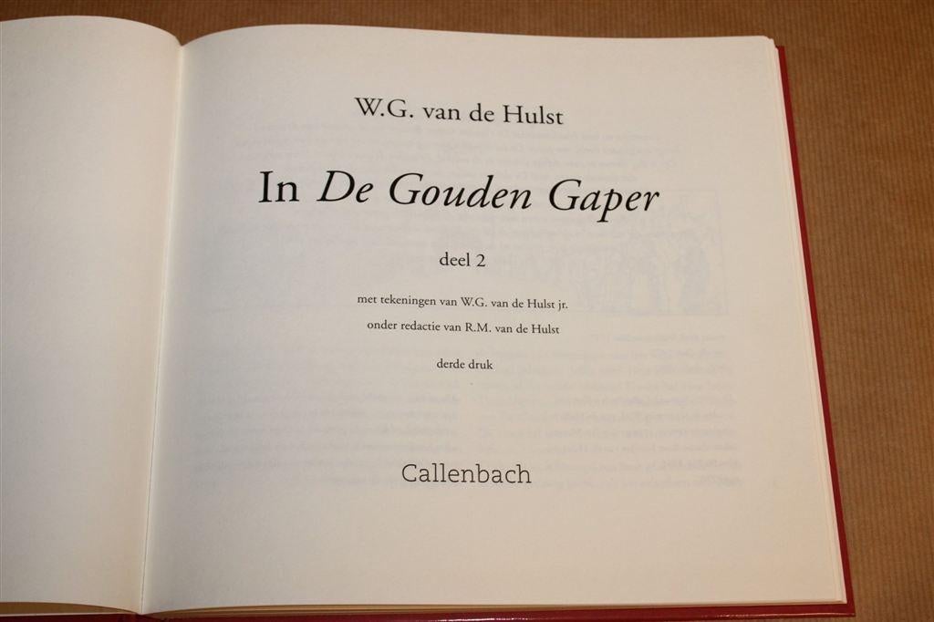 In de Gouden Gaper Deel 2 — W.G. van de Hulst, Ophalen of Verzenden, Gelezen, Fictie algemeen