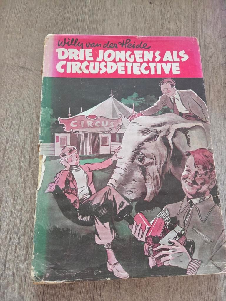 Drie Jongens als Circusdetective - Willy van der Heide 4de d, Ophalen of Verzenden, Gelezen, Willy van der Heide, Fictie algemeen