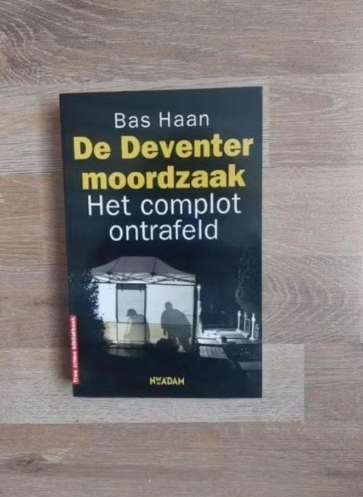 De Deventer moordzaak (True Crime) door B. Haan, Boeken, Overige, Ophalen of Verzenden, Zo goed als nieuw, Bas Haan