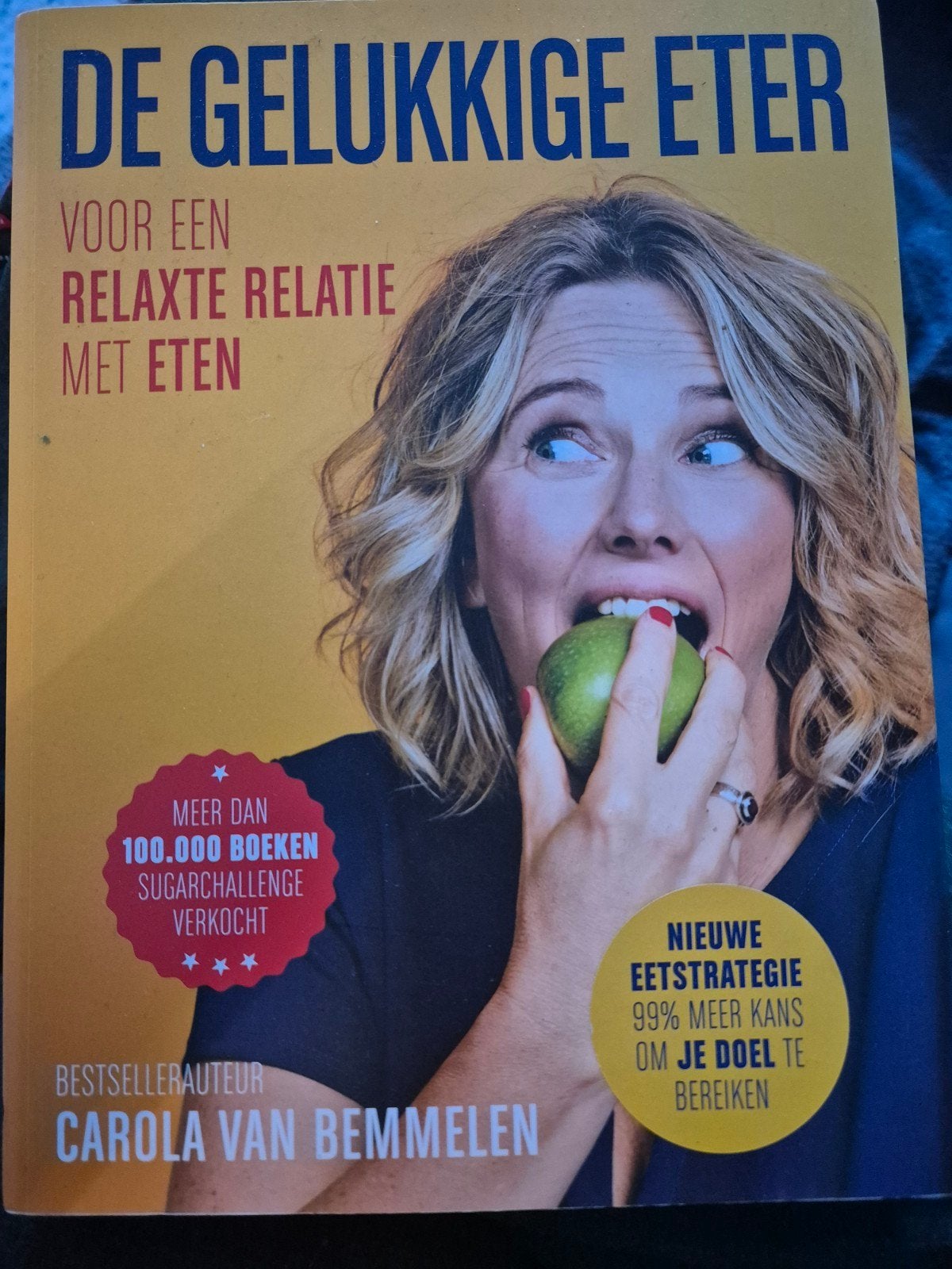De Gelukkige Eter - Carola van Bemmelen, Ophalen of Verzenden, Gelezen, Dieet en Voeding, Carola van Bemmelen