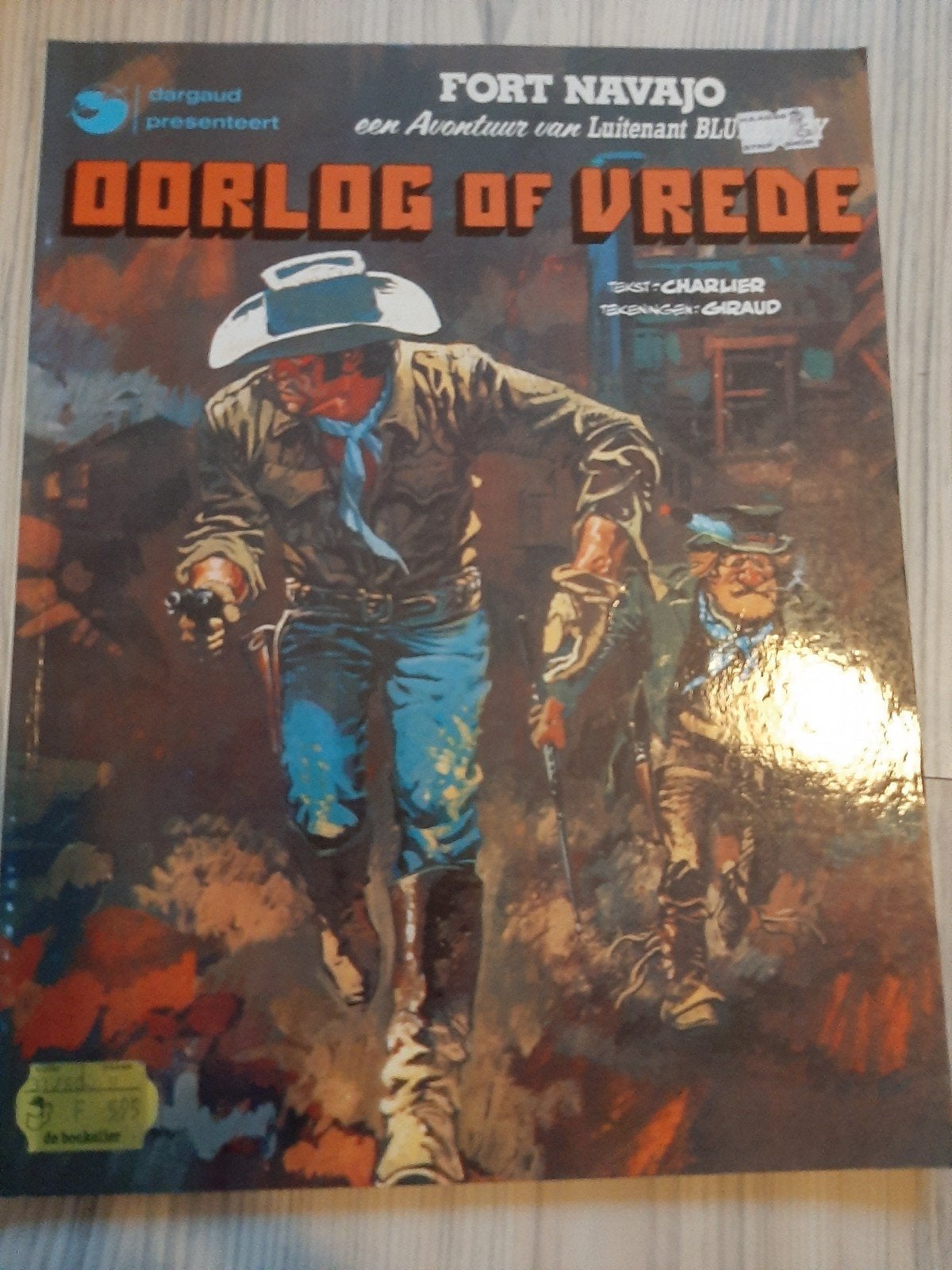 Luitenant Blueberry - Oorlog of Vrede (Fort Navajo), Eén stripboek, Ophalen of Verzenden, Gelezen, Charlier & Giraud