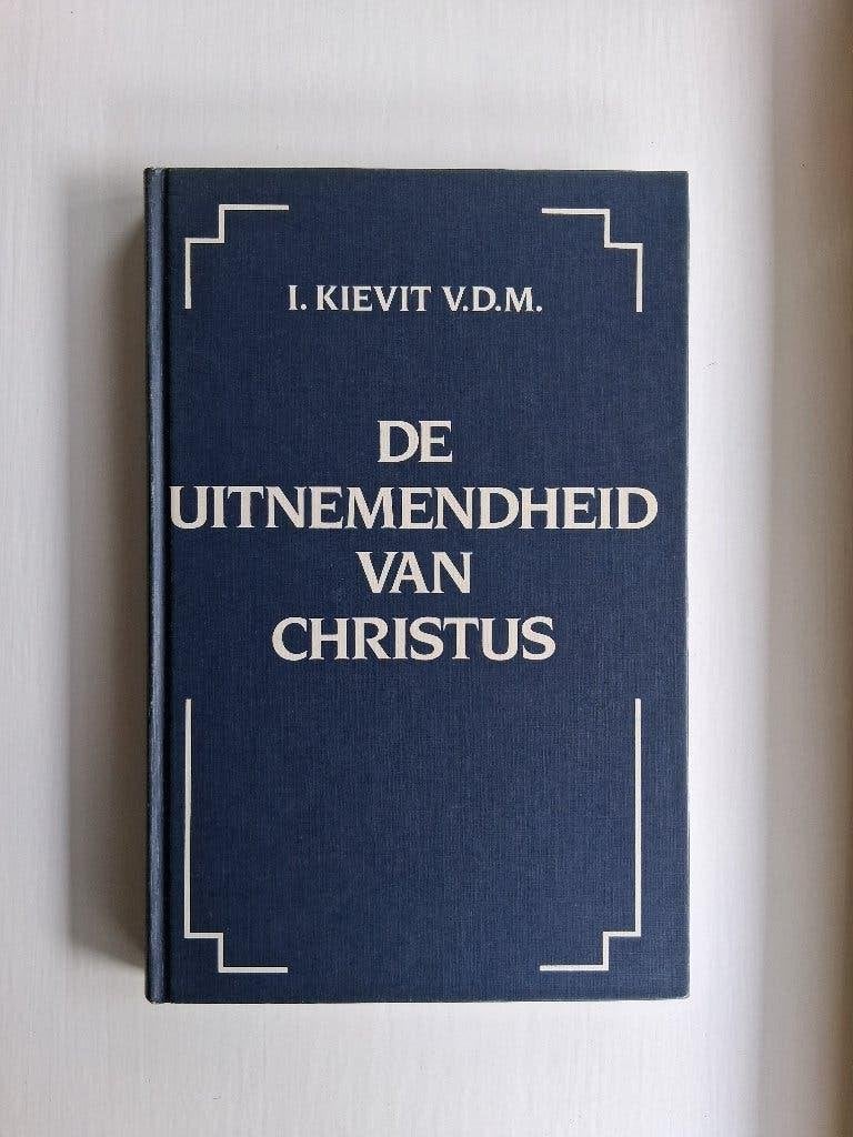 De uitnemendheid van Christus - ds. I. Kievit, Christendom | Protestants, Ophalen of Verzenden, Zo goed als nieuw, I. Kievit