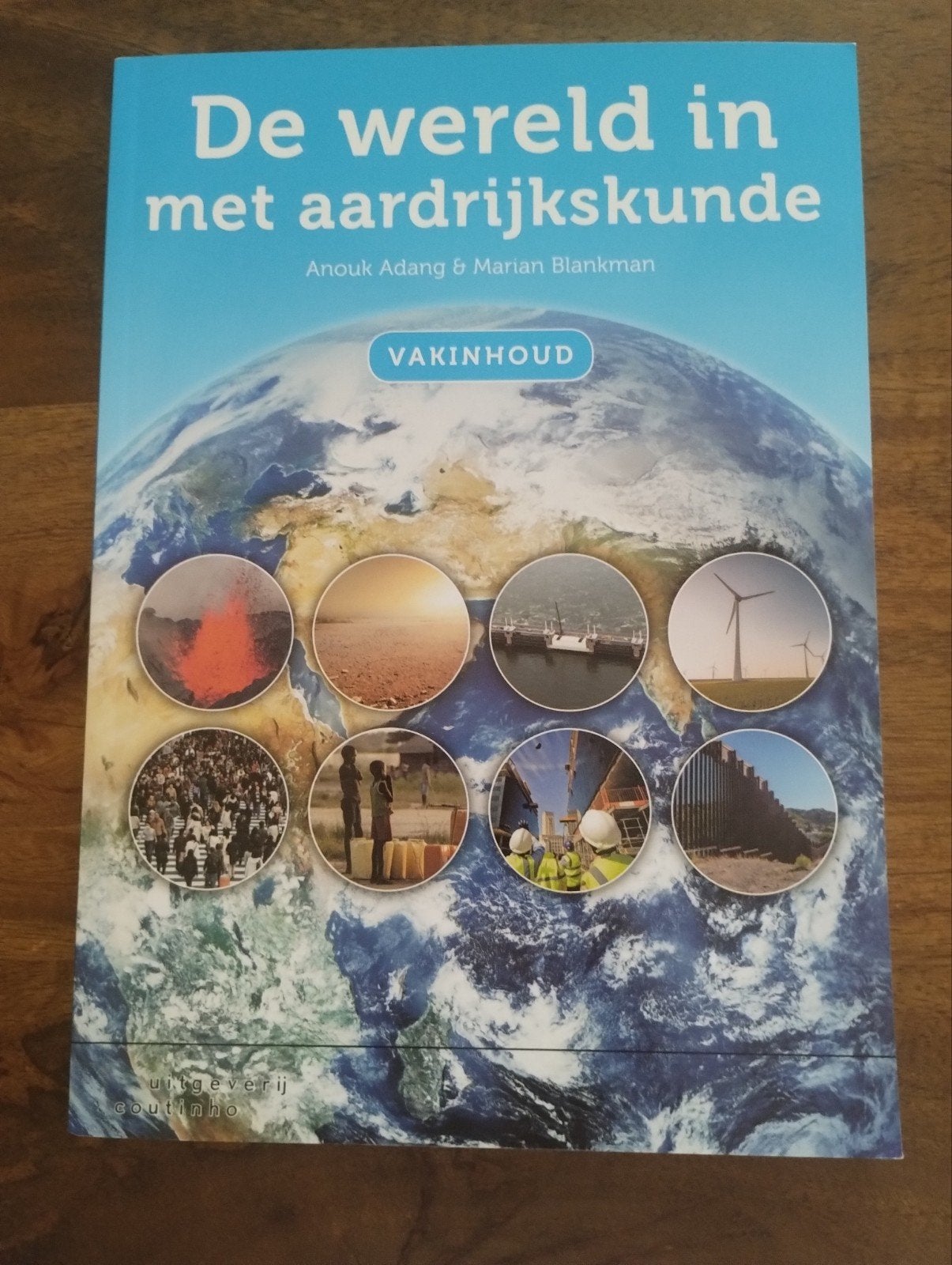 De wereld in met aardrijkskunde - Vakinhoud, Boeken, Zo goed als nieuw, Anouk Adang & Marian Blankman, Beta, HBO