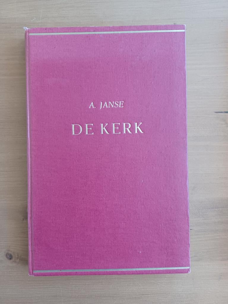 De Kerk, Gelezen, Christendom | Protestants, Ophalen of Verzenden, A. Janse