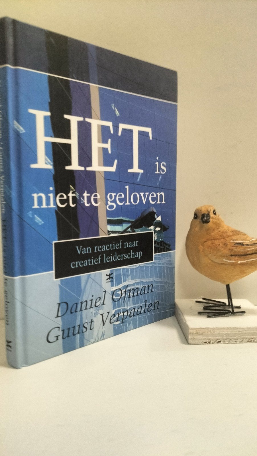 Ofman, Daniel e.a.; Het is niet te geloven (van reactief naa, Ophalen of Verzenden, Gelezen, Management