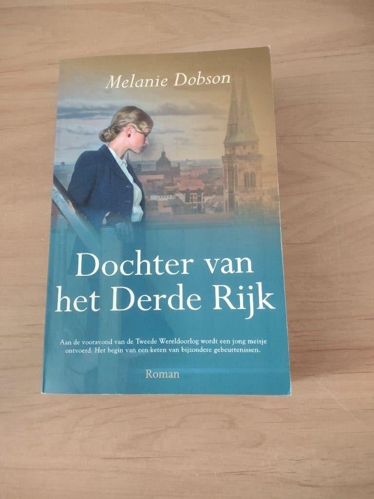 Dochter van het Derde Rijk- Melanie Dobson, Ophalen of Verzenden, Gelezen