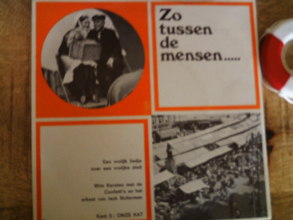 wim kersten / confett's - zo tussen de mensen  15jun, 7 inch, Single, Ophalen of Verzenden, Nederlandstalig