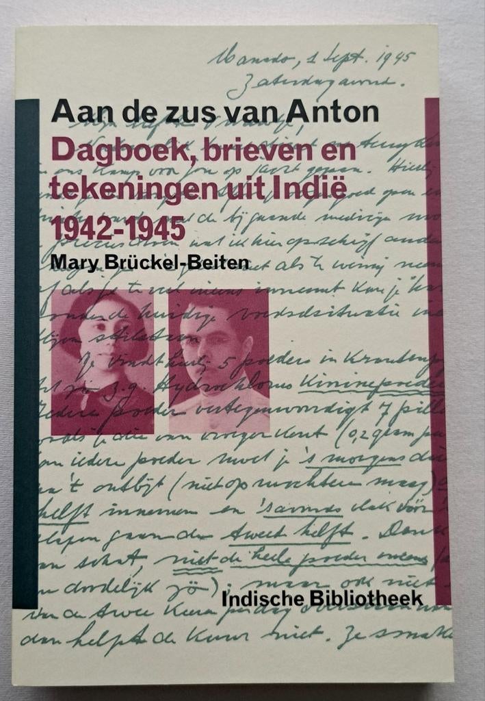 Aan de zus van Anton - Ned. Indië 1942-1945, Tweede Wereldoorlog, Nieuw, Ophalen of Verzenden, Mary Brückel-Beiten