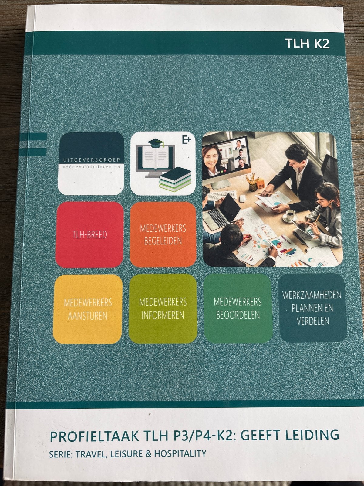 Profieltaak TLH P3/P4-K2: Geeft Leiding (Travel, Leisure & H, Ophalen of Verzenden, Zo goed als nieuw, MBO