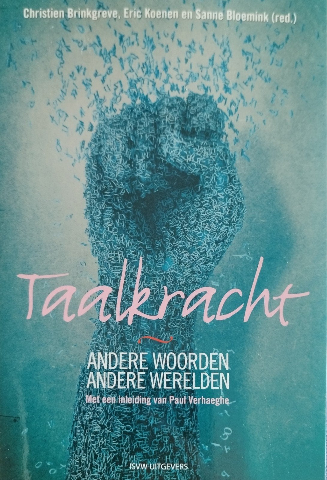 Taalkracht: Andere Woorden, Andere Werelden, Non-fictie, Christien Brinkgreve, Eric Koenen, Sanne Bloemink (red.), Nederlands
