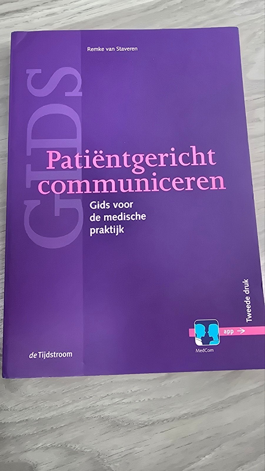 Patiëntgericht communiceren - Gids medische praktijk, Zo goed als nieuw, Gamma, Remke van Staveren, HBO