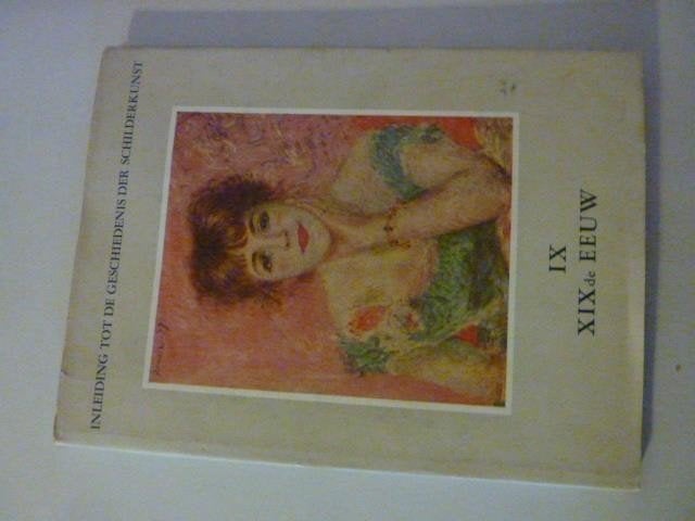 Inleiding tot de geschiedenis der schilderkunst - IX, Ophalen of Verzenden, Gelezen
