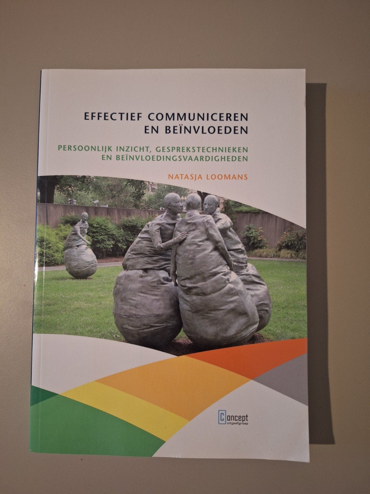 Natasja Loomans - Effectief communiceren en beïnvloeden, Boeken, Sociale wetenschap, Ophalen of Verzenden, Zo goed als nieuw, Natasja Loomans