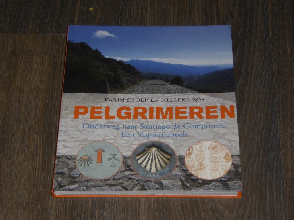 KARIN SNOEP EN NELLEKE BOS - PELGRIMEREN, Ophalen of Verzenden, Zo goed als nieuw, Diverse auteurs