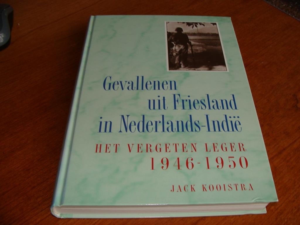 GEVALLENEN UIT FRIESLAND IN NEDERLANDS-INDIE, Boeken, Tweede Wereldoorlog, Ophalen of Verzenden, Zo goed als nieuw, Landmacht