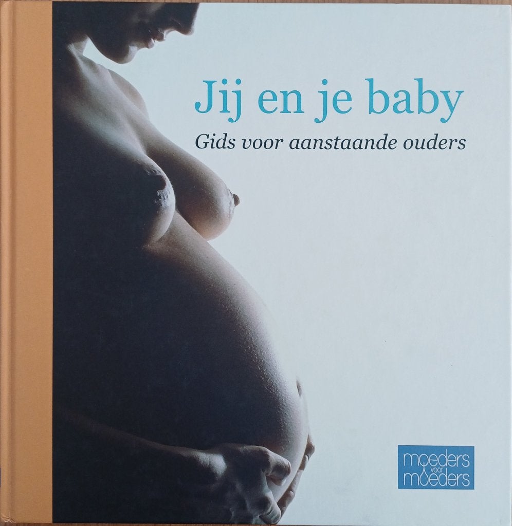 2+1 GRATIS! Jij en je baby - gids voor aanstaande ouders, Boeken, Zwangerschap en Bevalling, Ophalen of Verzenden, Zo goed als nieuw