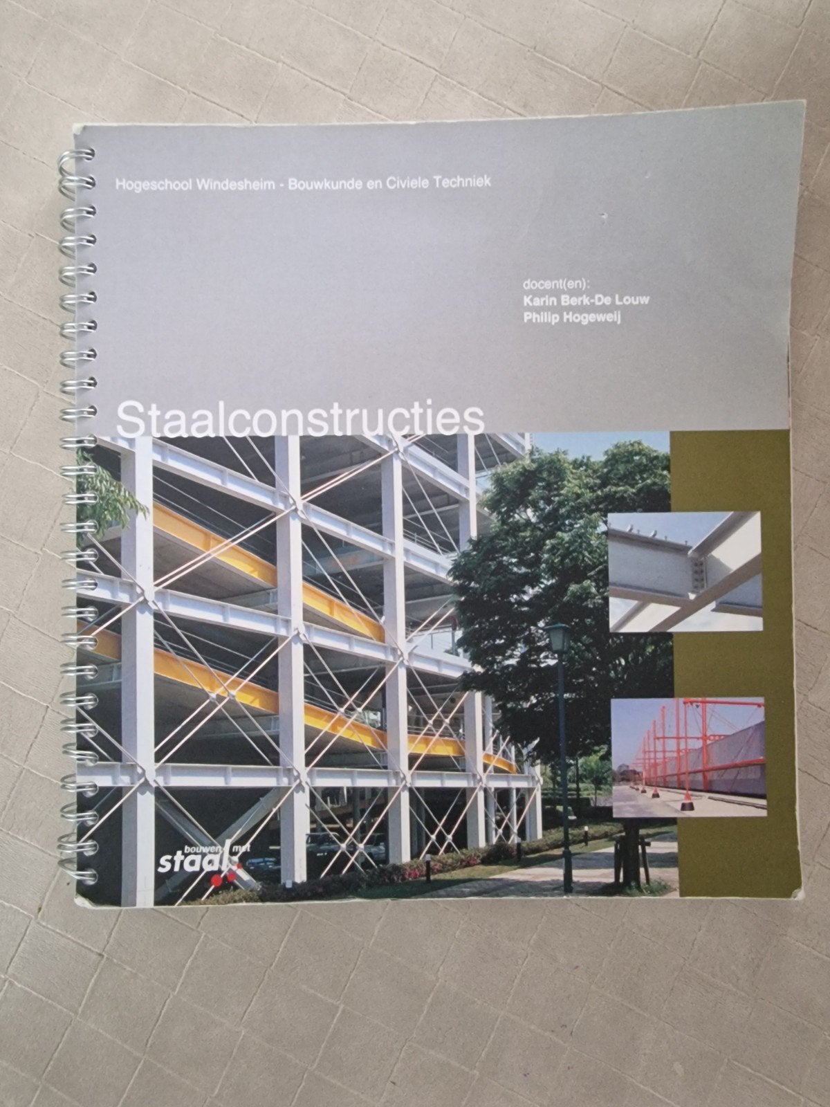 Staalconstructies Hogeschool Windesheim Bouwkunde, Gelezen, Karin Best-De Louw, Philip Hogeweij, Beta, HBO